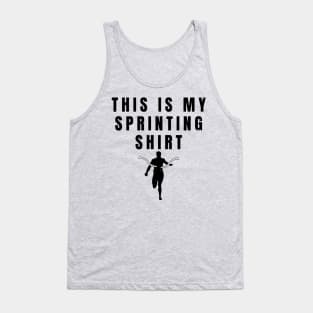 This Is My Sprinting Shirt Athlete Gift Tank Top